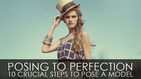 Posing Perfection: Guidance For Striking The Right Poses In Your ...